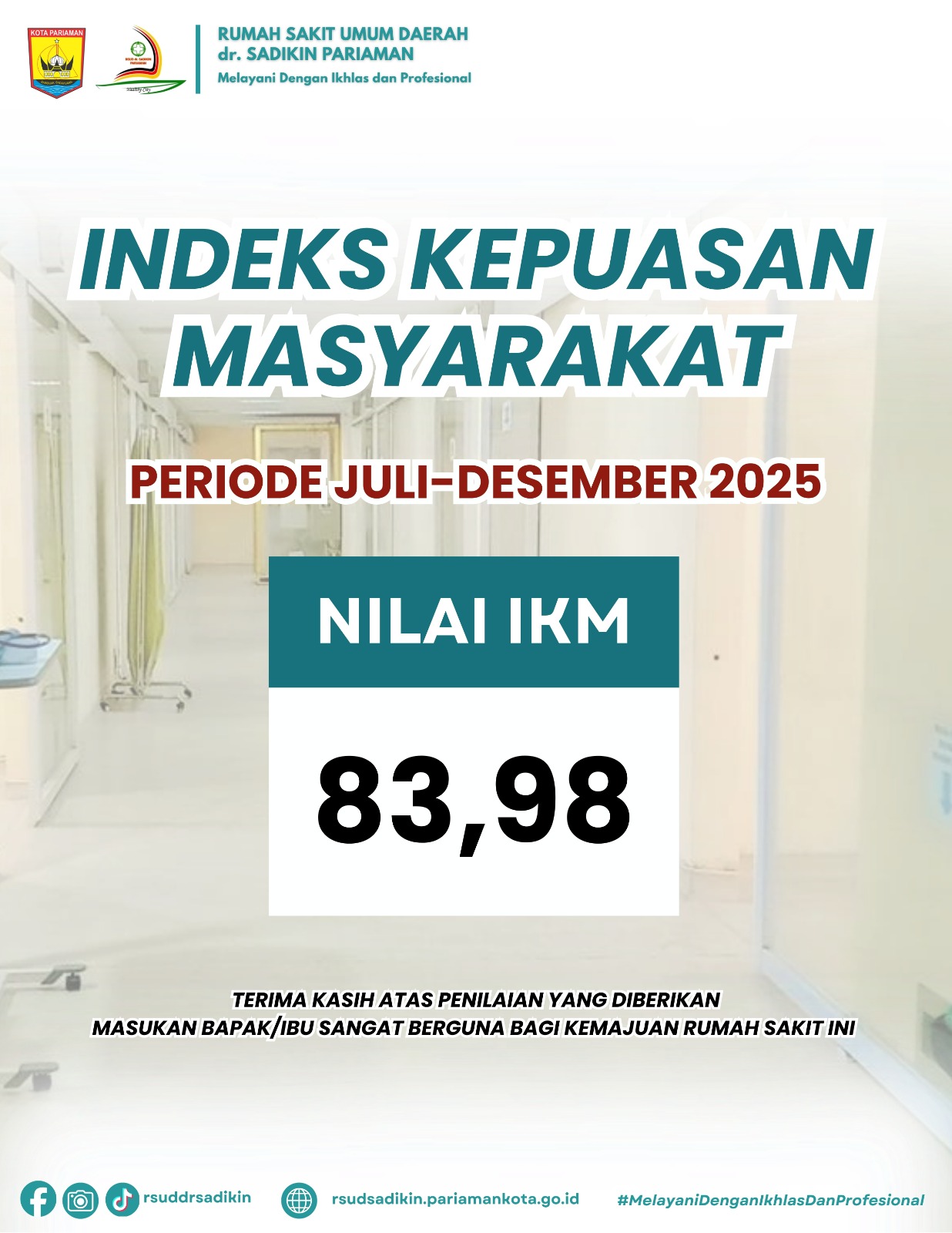 Indeks Kepuasan Masyarakat/ Pasien RSUD dr. Sadikin Kota Pariaman